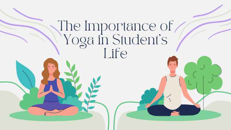 The importance of Yoga in Students Life