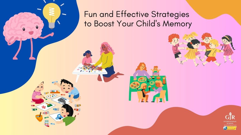 Fun and Effective Strategies to Boost Your Child’s Memory