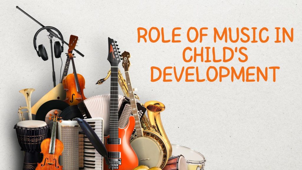 Role of Music in Child’s Development